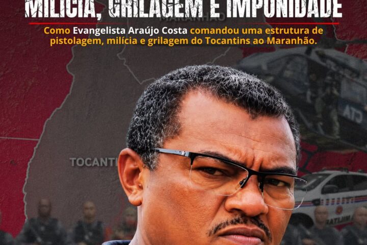 Exclusivo: 20 anos de pistolagem, milícia, grilagem e impunidade. Como Evangelista Araújo Costa comandou uma estrutura de pistolagem, milícia e grilagem do Tocantins ao Maranhão. (Imagem: Comsolute/Reprodução)